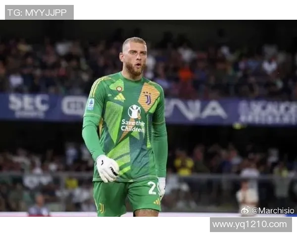 皇马密切关注尤文门神迪格雷戈里奥表现或成未来引援重点